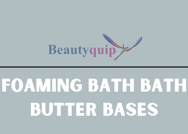 Foaming Bath Butter Bases